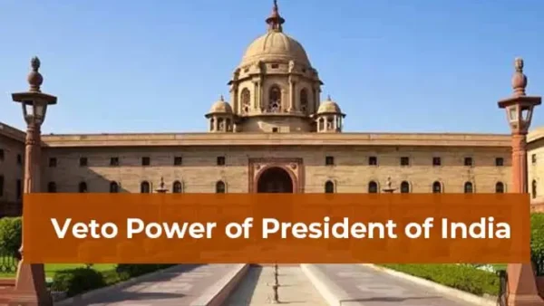 Veto Power of President of India in Article 111 of the Constitution