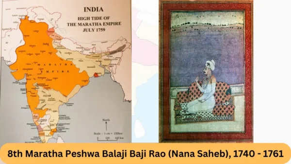 Maratha Peshwa Balaji Baji Rao Nana Saheb, 1740-1761